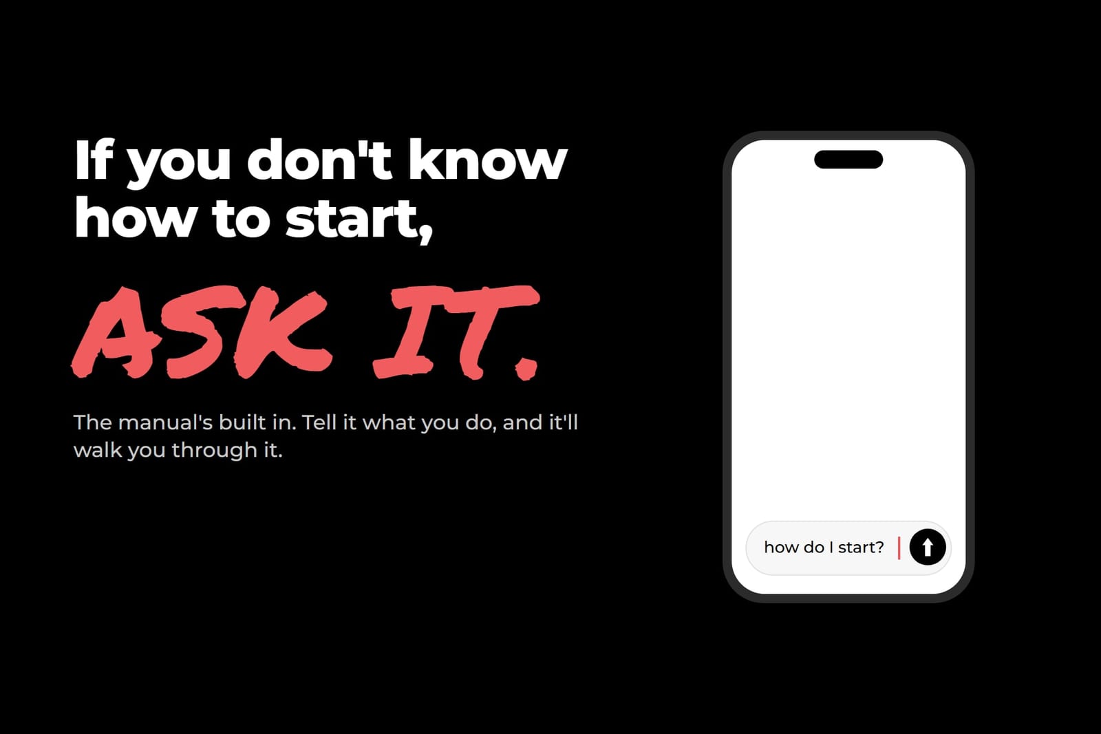 Slide reading “If you don’t know how to start, ask it” beside a phone with “how do I start?” typed into a chat box