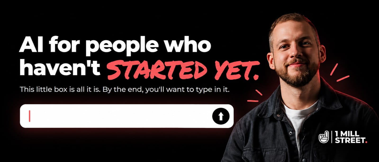 Jack Waterfield smiling beside the words “AI for people who haven’t started yet” and an empty white chat box